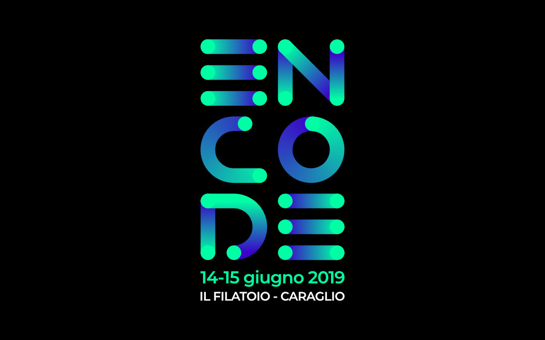 ENCODE al Filatoio di Caraglio  14-15 giugno 2019