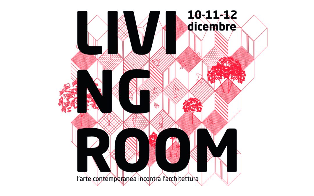 LIVING ROOM, l’arte contemporanea incontra l’architettura